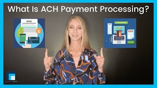 What Is ACH Payment Processing [upl. by Aneri]