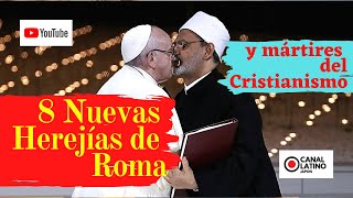 8 NUEVAS HEREJIAS DE LA IGLESIA CATOLICA ROMANA  A LA LUZ DE LA BIBLIA [upl. by Kareem]