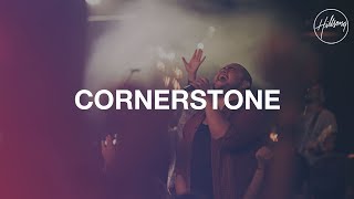 Cornerstone  Live  Hillsong Worship [upl. by Pilihp]