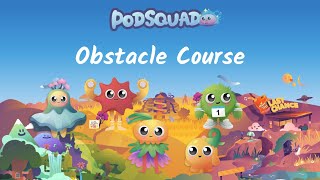 Podsquad Obstacle Course [upl. by Everrs358]