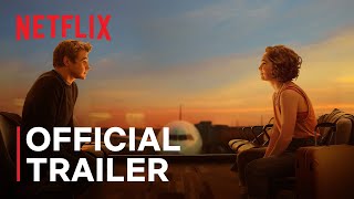 Love at First Sight  Official Trailer  Netflix [upl. by Eigroeg]