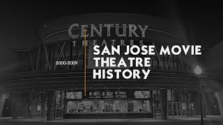 San Jose and Santa Clara County movie theatre history 20002009 [upl. by Htenaj]