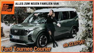 Ford Tourneo Courier 2024 Alles zum NEUEN Familien Van ab 22075€ Fahrbericht  Review  Test [upl. by Pickett462]