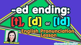 t d or Id  quotedquot Past Tense  English Pronunciation [upl. by Ayt508]