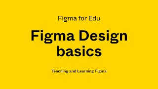 Figma for Edu Figma Design Basics for beginners [upl. by Knuth]