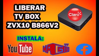 LIBERAR TV BOX CLARO ZTE B866V2ANDROID 9 ✅✅✅ [upl. by Terri]