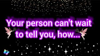 🌈Your person cant wait to tell you how [upl. by Eardnoed]