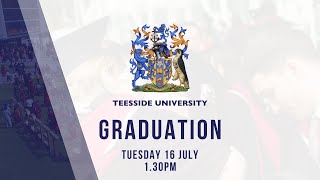 Teesside University Graduation Tuesday 16 July 2024  130pm [upl. by Sheehan460]