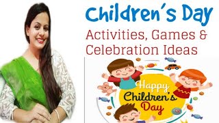 Ideas to celebrate childrens Day how to celebrate childrens Day  childrens day activities ideas [upl. by Dumm]