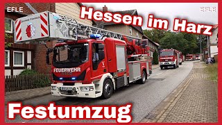 🚒Jubiläum der FF Hessen im Harz🚨FESTUMZUG🔊150 Jahre FEUERWEHR🚒 [upl. by Kimberley]