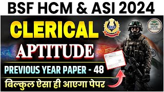 BSF HCM amp ASI CLERICAL APTITUDE PREVIOUS YEAR PAPER 2023  BSF HCM PAPER BSF PAPER by Durvesh sir [upl. by Aipotu]