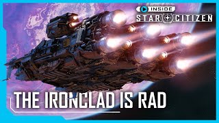 Inside Star Citizen Ironclad is Rad [upl. by Grannia]