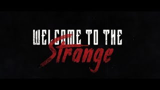 Welcome to the Strange 2018  Trailer [upl. by Nyrrad]