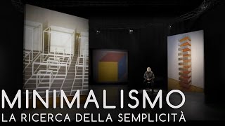 06  MINIMALISMO  La ricerca della semplicità  Germano Celant [upl. by Masao]