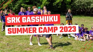 SRK Gasshuku Summer Camp 2023 [upl. by Ordnazil]