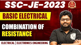 Basic Electrical Engineering 01  Combination of Resistance  SSC JE SERIES [upl. by Aneg]