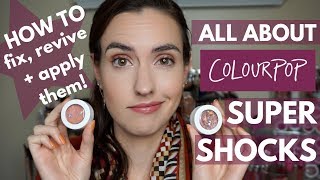 ColourPop SUPER SHOCK 101  How to Apply Fix  Revive Dried Up Super Shock Shadows [upl. by Eleazar]