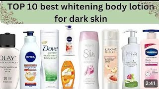 TOP 10 Best whitening Body lotion for dark skin lightening Body lotion IngabireJosianely9qk [upl. by Omik224]