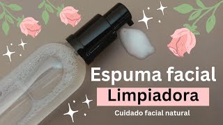 🌿🌹 Receta de ESPUMA FACIAL LIMPIADORA suave  Limpia e hidrata la piel [upl. by Adachi2]