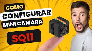 Como configurar la Mini Cámara SQ11 paso a paso 2024 [upl. by Ema]