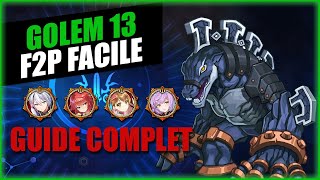 GOLEM 13 F2P facile en quelques semaines  Guide Epic Seven 2023 [upl. by Terra]