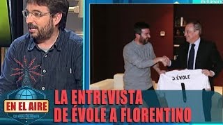 En el aire  Jordi Évole habla sobre su entrevista a Florentino Pérez [upl. by Eniotna]