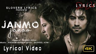 Janmo Janam LYRICS  Yasser Desai  Jennifer Winget  Shakeel Azmi [upl. by Trixy]