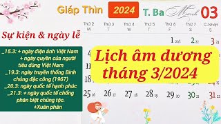 Lịch tháng 32024  Lịch âm hôm nay  Lịch vạn niên 2024 [upl. by Allrud]