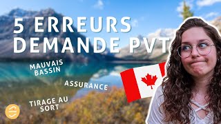 PVT CANADA  5 ERREURS A NE PAS FAIRE ❌ [upl. by Anahcar]