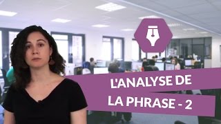 Lanalyse de la phrase 23  Français Lycée  digiSchool [upl. by Anihsit]