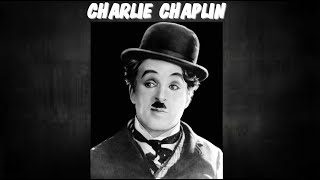 ★ CHARLIE CHAPLIN  1889  1977 [upl. by Good]