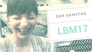 LBM17  3 Messetag  Signieren Tanzen Treffen [upl. by Lazor]