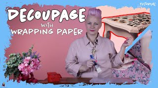 DECOUPAGE USING WRAPPING PAPER  TUTORIAL [upl. by Lekar]