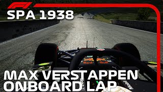 F1 2021 PreWar SpaFrancorchamps 1938  Max Verstappen Onboard [upl. by Downs]