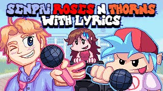 Senpai Roses amp Thorns WITH LYRICS By RecD  Friday Night Funkin THE MUSICAL Lyrical Cover [upl. by Daffi]