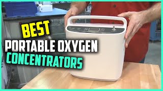 Best Portable Oxygen Concentrators for Home Use Travel COVID 19 Golf in 2024  Top 4 Review [upl. by Leverick]