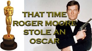 THAT TIME ROGER MOORE STOLE AN OSCAR [upl. by Eiuqcaj]