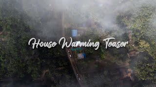 HOUSE WARMING CEREMONY  CINEMATIC TEASER  RIPPONPET  2022 [upl. by Levi433]