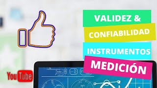 📐 Validez y Confiabilidad de un instrumento de medición [upl. by Linet]