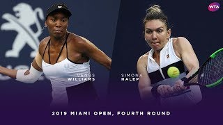 Venus Williams vs Simona Halep  2019 Miami Open Fourth Round  WTA Highlights [upl. by Cann692]