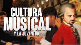 CULTURA MUSICAL  Y la juventud [upl. by Oryaj]