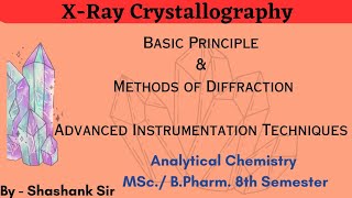 XRay CrystallographyPrinciple and Methods of DiffractionBpharmMpharm [upl. by Jobe]