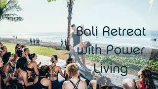 Bali Retreat with Power Living Australia [upl. by Donovan863]