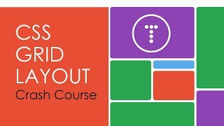 CSS Grid Layout Crash Course [upl. by Htenay]