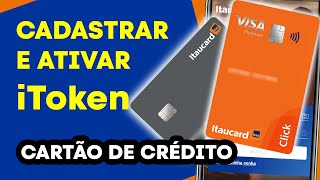 Cadastrar itoken Itaú  Cartão de Crédito Click e Itaucard [upl. by Euhc]