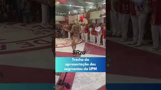 Trecho da apresentação dos segmentos da UPM [upl. by Rahab874]