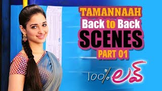 Tamannaah Back to Back Scenes  Part 01  100  Love  Naga Chaitanya  Sukumar  Geetha Arts [upl. by Avle]