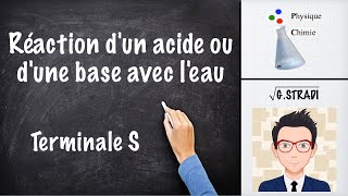 Réaction dun acide ou dune base avec leau Terminale S [upl. by Aitel217]