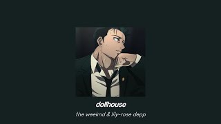 the weeknd amp lilyrose depp  dollhouse slowed down [upl. by Walters998]