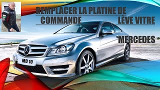 Remplacer la platine de commande lève vitre Mercedes [upl. by Ulrike]